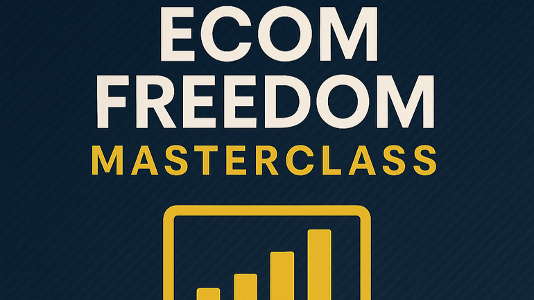 Ecom Freedom Masterclass by @CashfFelz | Stan