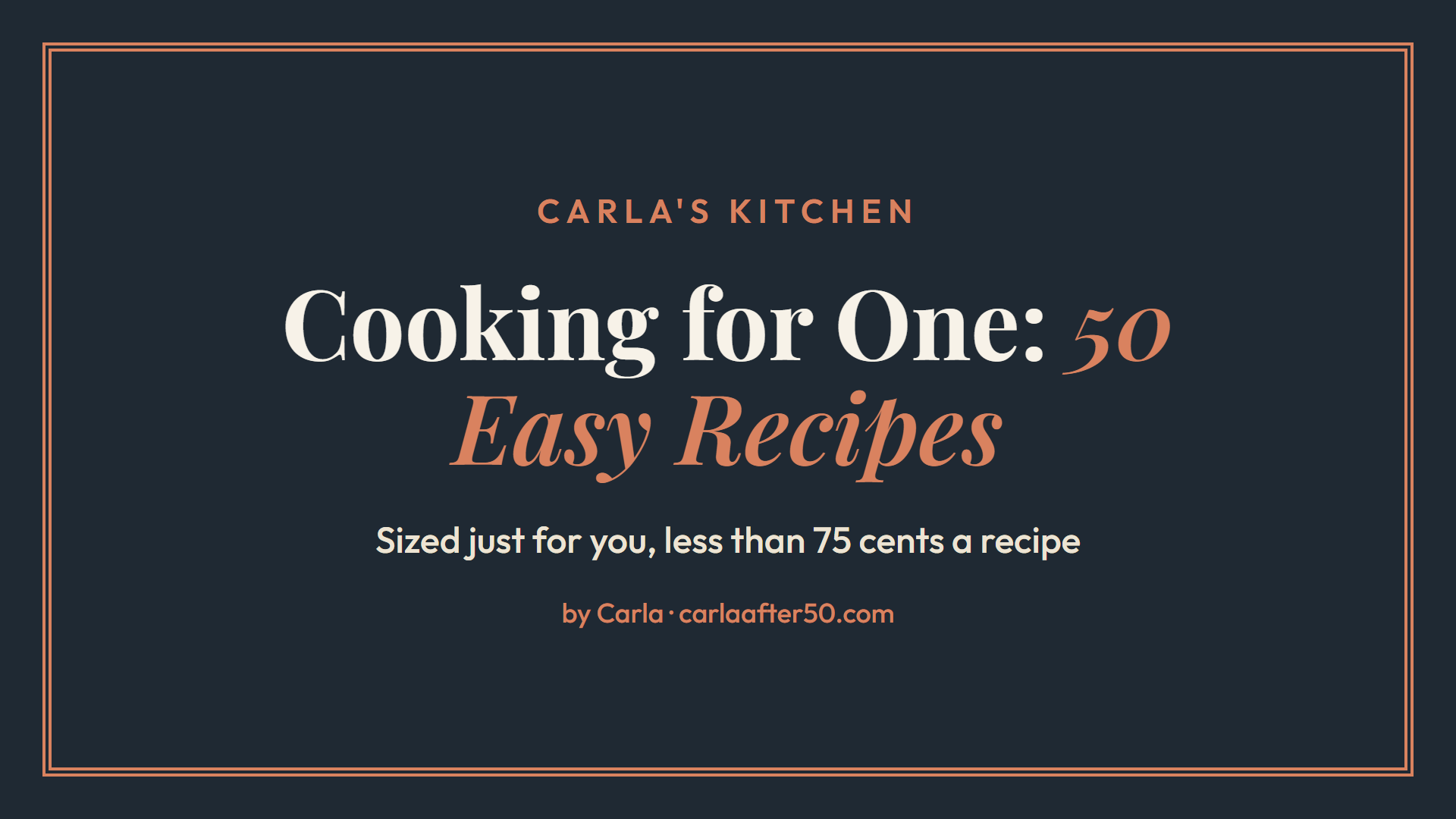 Cooking for One: 50 Easy Recipes by @CarlaLee | Stan